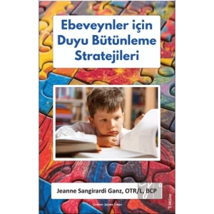 Ebeveynler için Duyu Bütünleme Stratejileri