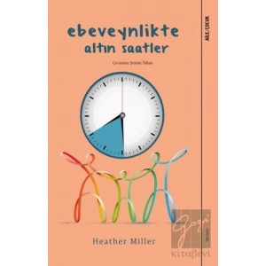 Ebeveynlikte Altın Saatler