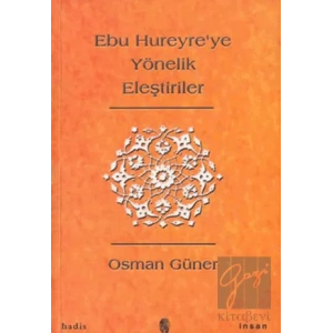 Ebu Hureyreye Yönelik Eleştiriler