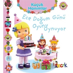 Ece Doğum Günü Oyunu Oynuyor - Küçük Hanımlar (Ciltli)