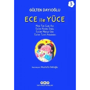 Ece ile Yüce 3