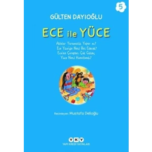 Ece ile Yüce 5