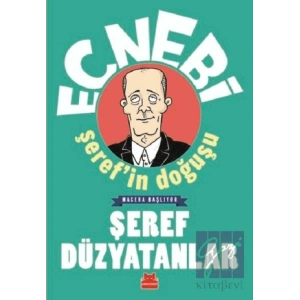 Ecnebi Şerefin Doğuşu - Macera Başlıyor