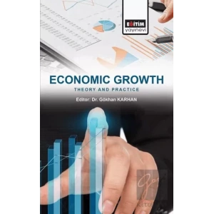 Economic Growth: Theory and Practice