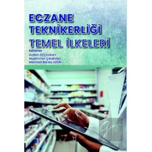 Eczane Teknikerliği Temel İlkeleri