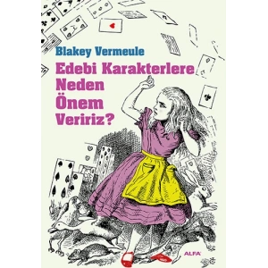 Edebi Karakterlere Neden Önem Veririz?