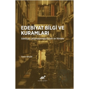 Edebiyat Bilgi ve Kuramları