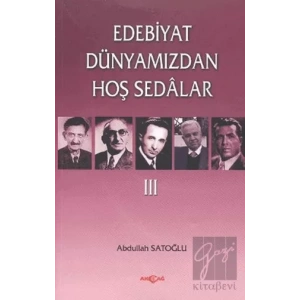 Edebiyat Dünyamızdan Hoş Sedalar 3