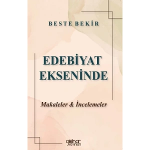 Edebiyat Ekseninde Makaleler & İncelemeler