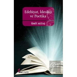 Edebiyat, İdeoloji ve Poetika