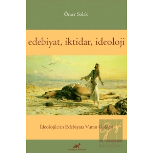 Edebiyat İktidar İdeoloji