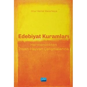EDEBİYAT KURAMLARI - Hermenötikten İnsan-Hayvan Çalışmalarına