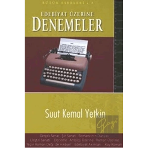 Edebiyat Üzerine Denemeler Bütün Eserleri 3