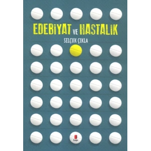 Edebiyat ve Hastalık