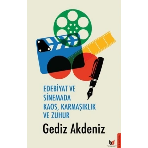 Edebiyat ve Sinemada Kaos, Karmaşıklık ve Zuhur