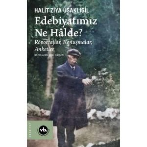 Edebiyatımız Ne Halde?