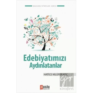 Edebiyatımızı Aydınlatanlar