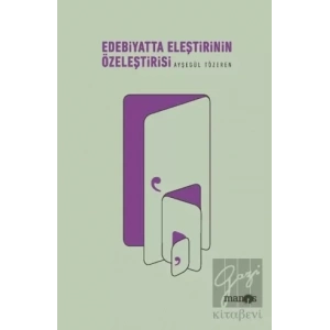 Edebiyatta Eleştirinin Özeleştirisi