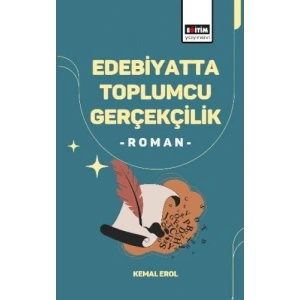Edebiyatta Toplumcu Gerçekçilik -Roman-