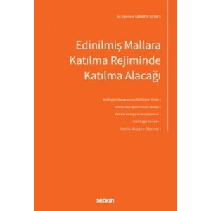 Edinilmiş Mallara Katılma Rejiminde Katılma Alacağı