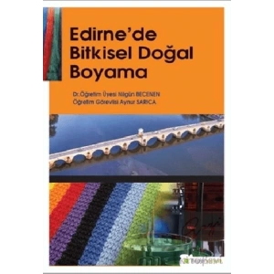 Edirne’de Bitkisel Doğal Boyama