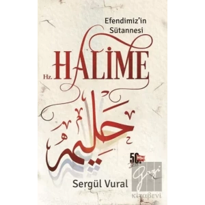 Efendimizin Sütannesi Hz. Halime