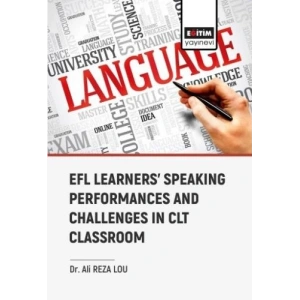 EFL Learners Speaking Performances and Challenges Clt Classroom