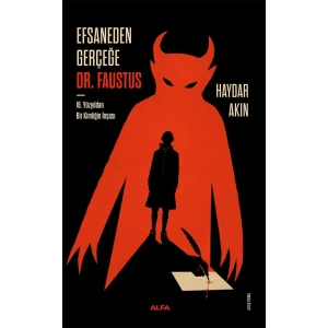 Efsaneden Gerçeğe Dr. Faustus