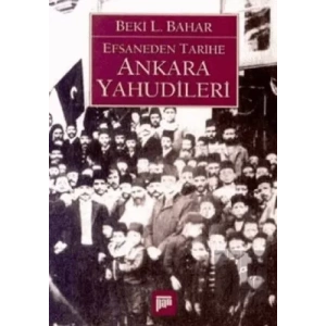 Efsaneden Tarihe Ankara Yahudileri