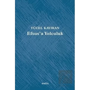 Efsus’a Yolculuk