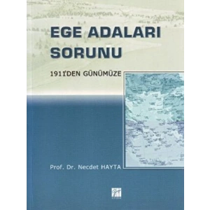 Ege Adaları Sorunu - 1911den Günümüze