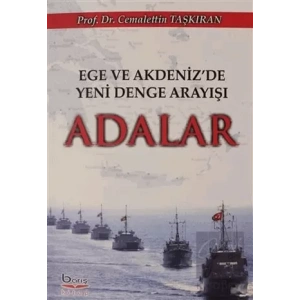 Ege Akdenizde Yeni Denge Arayışı Adalar