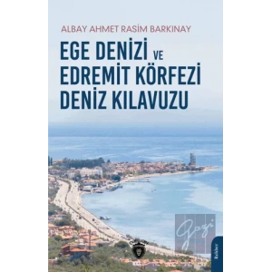 Ege Denizi ve Edremit Körfezi Deniz Kılavuzu