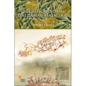 Ege Kıyılarından Eski Zaman Masalları