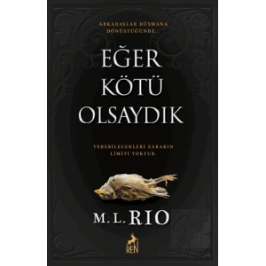 Eğer Kötü Olsaydık