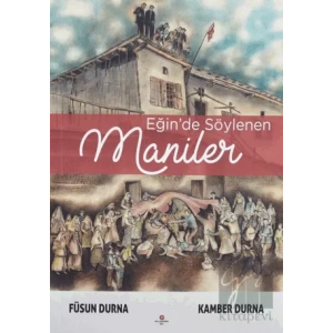 Eğinde Söylenen Maniler