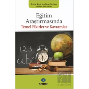 Eğitim Araştırmasında Temel Fikirler ve Kavramlar