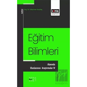 Eğitim Bilimlerı Alanında Uluslararası Araştırmalar - 4
