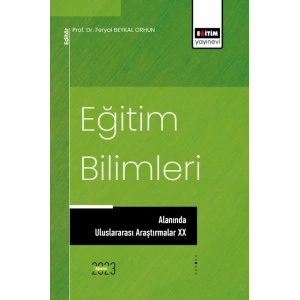 Eğitim Bilimleri Alanında Uluslararası Araştırmalar XX