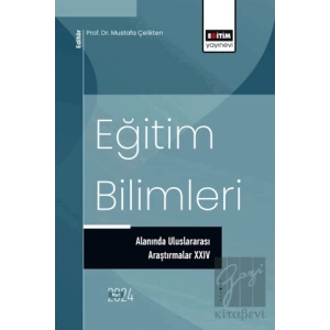 Eğitim Bilimleri Alanında Uluslararası Araştırmalar XXIV