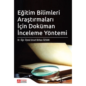 Eğitim Bilimleri Araştırmaları İçin Doküman İnceleme Yöntemi