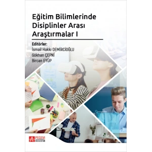 Eğitim Bilimlerinde Disiplinler Arası Araştırmalar I