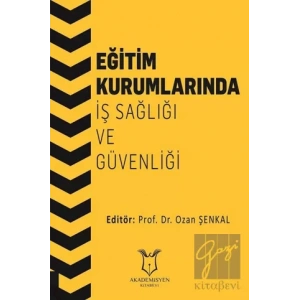 Eğitim Kurumlarında İş Sağlığı ve Güvenliği