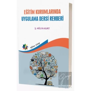 Eğitim Kurumlarında Uygulama Dersi Rehberi