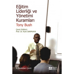 Eğitim Liderliği ve Yönetimi Kuramları