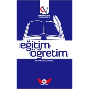 Eğitim Öğretim Hangi Eğitim? Nasıl Bir Öğretim?