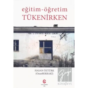 Eğitim - Öğretim Tükenirken