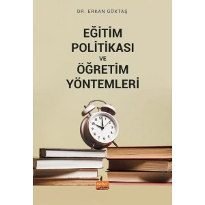 Eğitim Politikası ve Öğretim Yöntemleri