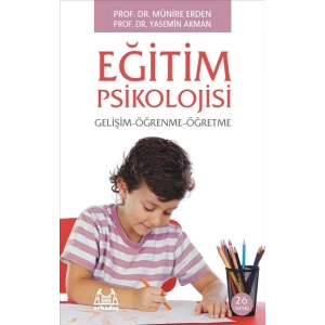 Eğitim Psikolojisi Gelişim ve Öğrenme