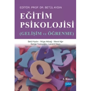 EĞİTİM PSİKOLOJİSİ - Gelişim ve Öğrenme